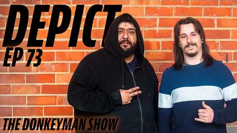 The Donkeyman Show with Depict