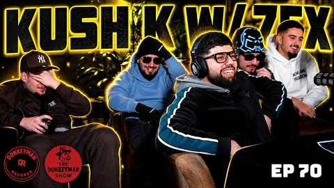 The Donkeyman Show with Kush K